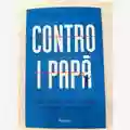 Antonio Polito Contro i papà