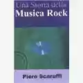 Piero Scaruffi Una Storia della Musica Rock