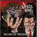 Desire Before Death Beyond The Threshold