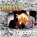 Nirvana Singles