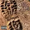 Big Steel Shit Shit Happens