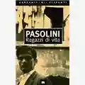 Pier Paolo Pasolini Ragazzi di Vita