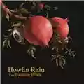 Howlin Rain The Russian Wilds