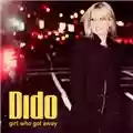 Dido Girl Who Got Away