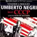 Umberto Negri Io e i CCCP - Live in Punkow Tour - TNT, Milano 03.05.13