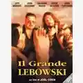 Joel & Ethan Coen Il Grande Lebowski