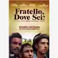 Joel & Ethan Coen Fratello, dove sei?