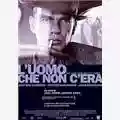 Joel & Ethan Coen L'Uomo che non c'era