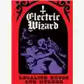 Electric Wizard Legalise Drugs And Murder