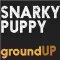 Snarky Puppy Ground UP