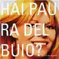 Afterhours Hai paura del buio?
