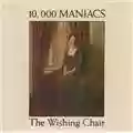 10,000 Maniacs The Wishing Chair