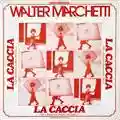 Walter Marchetti La Caccia