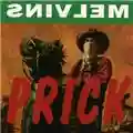 Melvins Prick