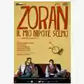 Matteo Oleotto Zoran il mio nipote scemo