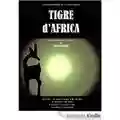 Vito Franchini Tigre d'Africa