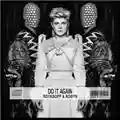 Röyksopp & Robyn Do It Again