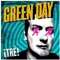Green Day ¡Trè!