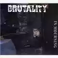Brutality In Mourning