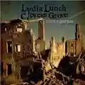 Lydia Lunch & Cypress Grove A Fistful of Desert Blues