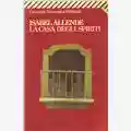 Isabel Allende La Casa Degli Spiriti