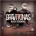 Gravitonas Black Ceremony