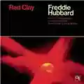Freddie Hubbard Red Clay