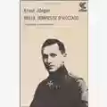 Ernst  Jünger Nelle Tempeste d'Acciaio