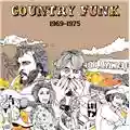 AA.VV. Country Funk 1969 - 1975
