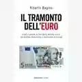 Alberto Bagnai Il tramonto dell'euro