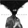 Royal Blood Royal Blood