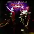 Hayseed Dixie Let There Be Rockgrass