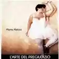 Marta Alleluia L'arte del pregiudizio