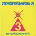 Spacemen 3 Dreamweapon