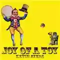 Kevin Ayers Joy of a toy