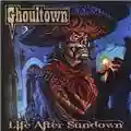 Ghoultown Life After Sundown