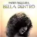 Paolo Frescura Bella Dentro
