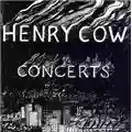 Henry Cow Concerts