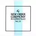New Order Ceremony / In A Lonely Place