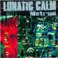 Lunatic Calm Metropol
