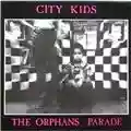 City Kids The Orphans Parade