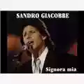 Sandro Giacobbe Signora Mia