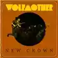 Wolfmother New Crown