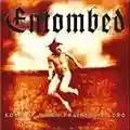 ENTOMBED Sons Of Satan Praise The Lord