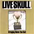 Live Skull Bringing Home the Bait