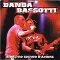 Banda Bassotti Un altro giorno d'amore