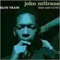 John Coltrane Blue Trane