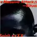 Massive Attack Ritual Spirit