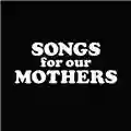 Fat White Family Songs for Our Mothers