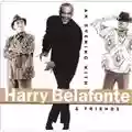 Harry Belafonte An Evening with Harry Belafonte & Friends